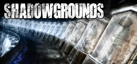 Shadowgrounds     -  5